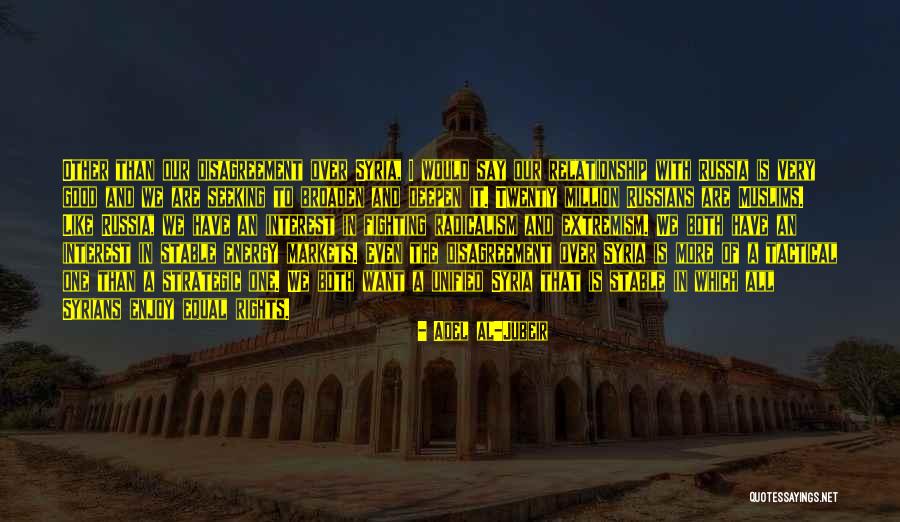 Ber Nyi T Gla Quotes By Adel Al-Jubeir Ber Nyi T Gla Quotes By Adel Al-Jubeir