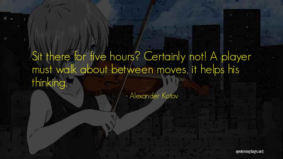 Beraki Solomon Quotes By Alexander Kotov Beraki Solomon Quotes By Alexander Kotov