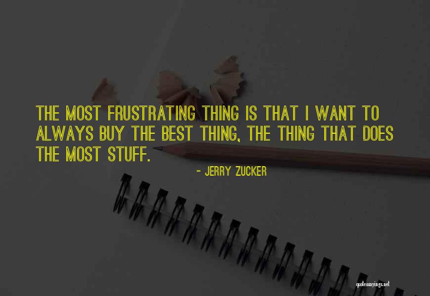 Beral Pipette Quotes By Jerry Zucker Beral Pipette Quotes By Jerry Zucker