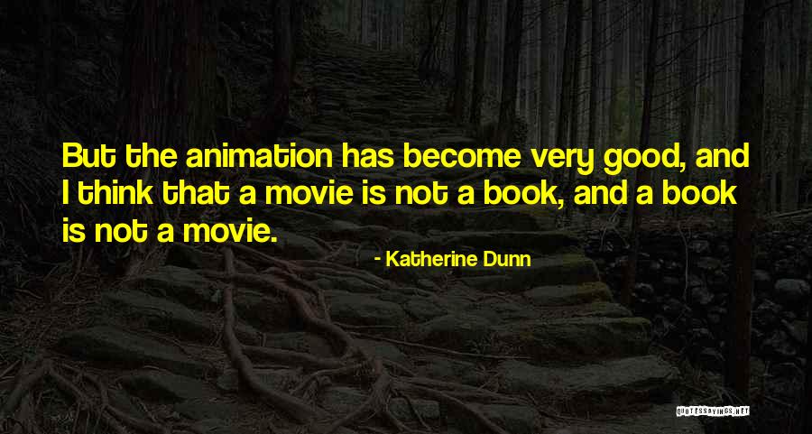 Berald Quotes By Katherine Dunn Berald Quotes By Katherine Dunn