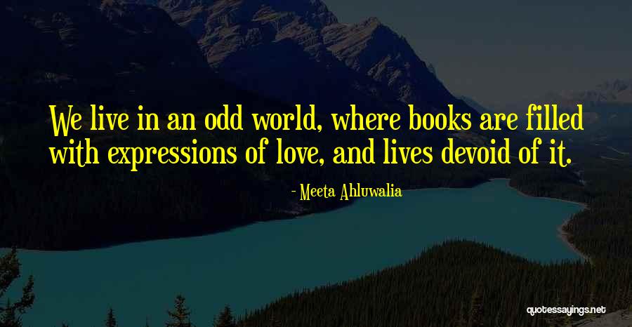 Berald Quotes By Meeta Ahluwalia Berald Quotes By Meeta Ahluwalia
