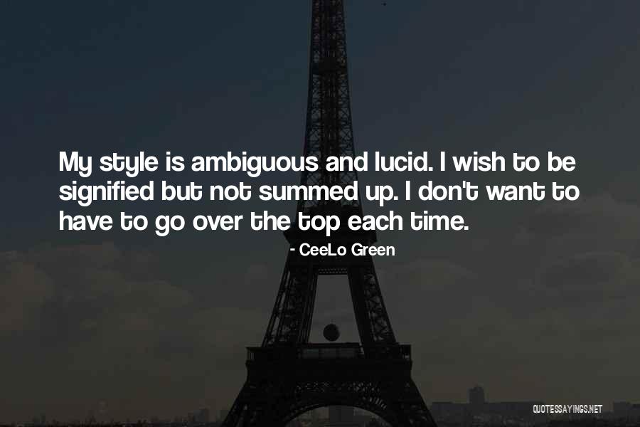 Beranova Becv Ry Quotes By CeeLo Green Beranova Becv Ry Quotes By CeeLo Green