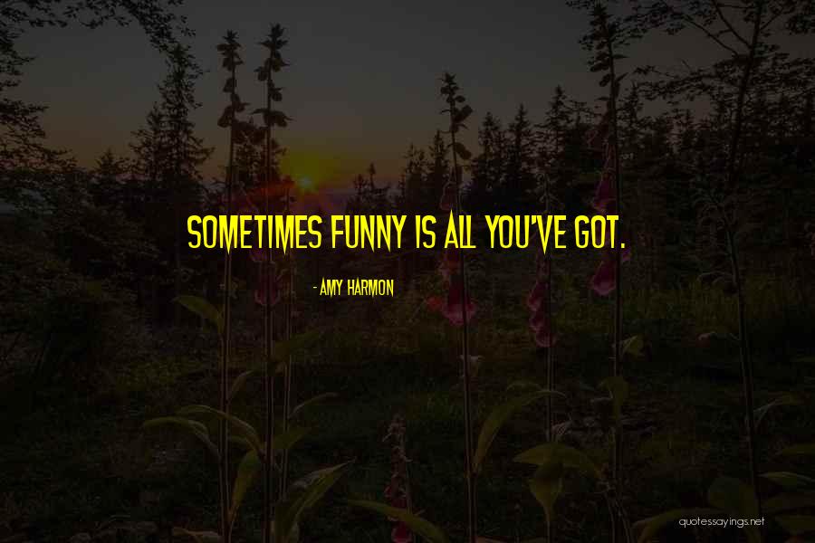 Beranovac Quotes By Amy Harmon Beranovac Quotes By Amy Harmon