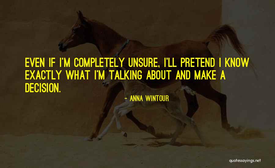 Berardenga Wine Quotes By Anna Wintour Berardenga Wine Quotes By Anna Wintour