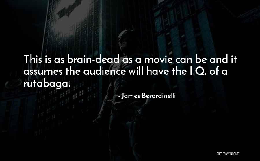 Berardinelli Quotes By James Berardinelli Berardinelli Quotes By James Berardinelli
