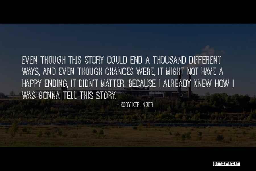 Berardinelli Santa Fe Quotes By Kody Keplinger Berardinelli Santa Fe Quotes By Kody Keplinger