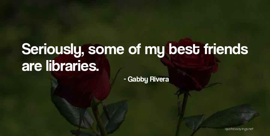 Berardo Collection Quotes By Gabby Rivera Berardo Collection Quotes By Gabby Rivera
