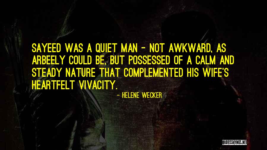 Beraria Quotes By Helene Wecker Beraria Quotes By Helene Wecker