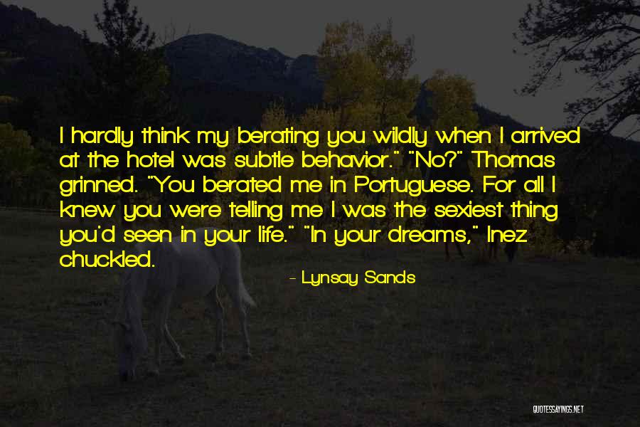 Berating Me Quotes By Lynsay Sands Berating Me Quotes By Lynsay Sands