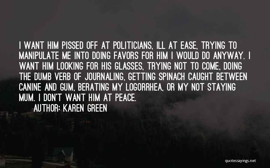 Berating Quotes By Karen Green