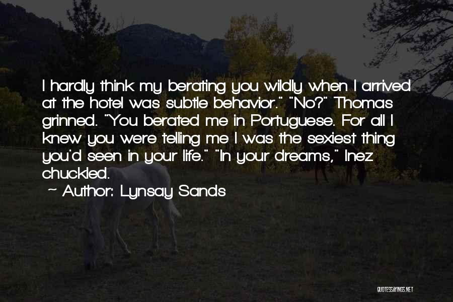 Berating Quotes By Lynsay Sands