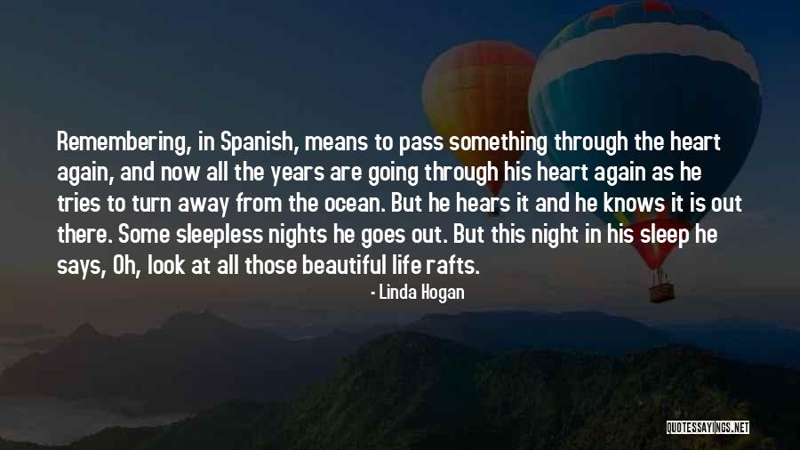 Berayun Ayun Quotes By Linda Hogan Berayun Ayun Quotes By Linda Hogan