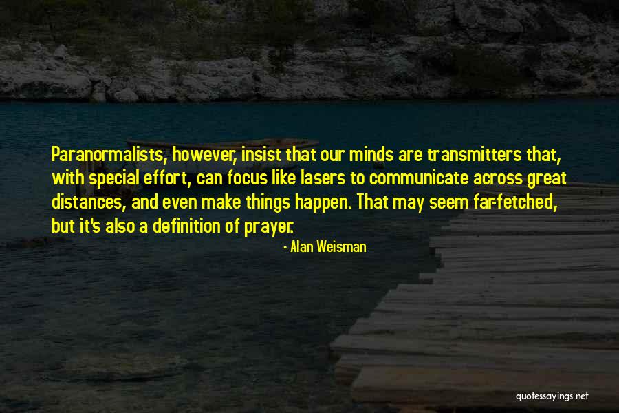 Berbagai Sumber Quotes By Alan Weisman Berbagai Sumber Quotes By Alan Weisman
