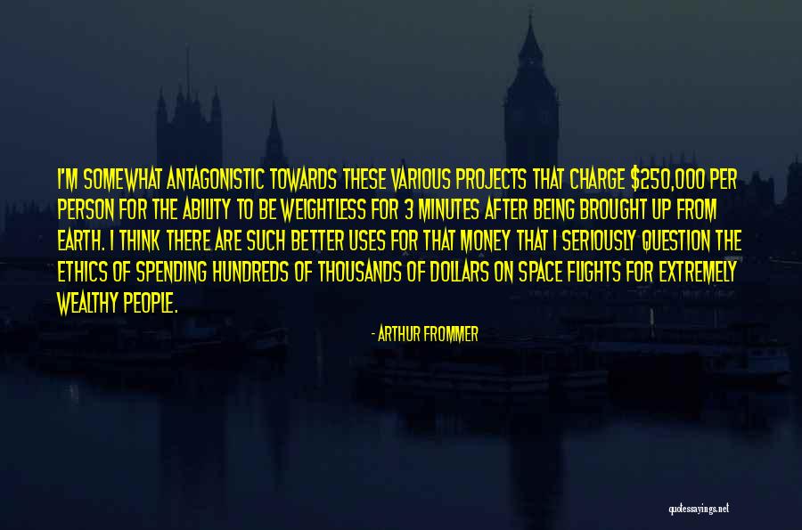 Berbahagialah Quotes By Arthur Frommer Berbahagialah Quotes By Arthur Frommer