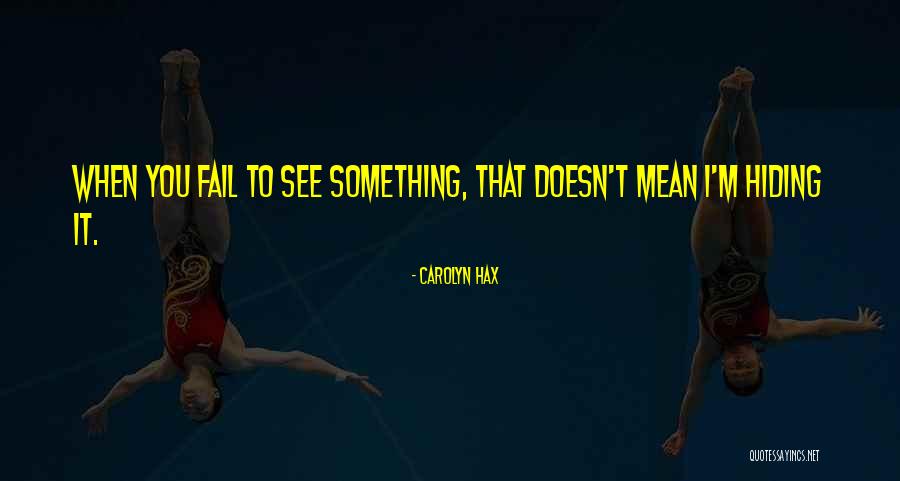 Berbahagialah Quotes By Carolyn Hax Berbahagialah Quotes By Carolyn Hax