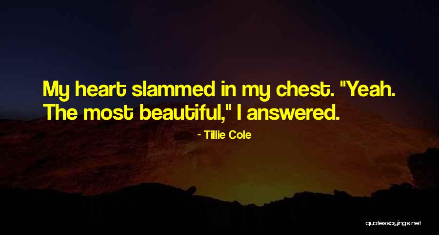Berbahagialah Quotes By Tillie Cole Berbahagialah Quotes By Tillie Cole