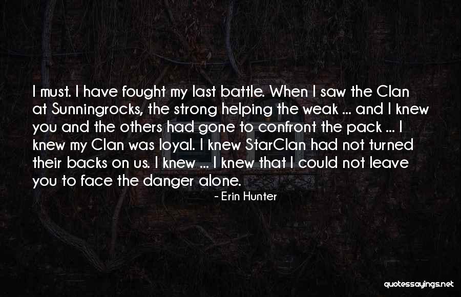 Berbanding Terbalik Quotes By Erin Hunter Berbanding Terbalik Quotes By Erin Hunter