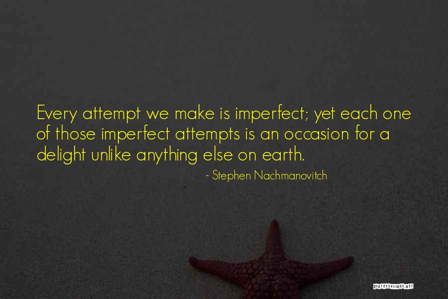 Berbere Quotes By Stephen Nachmanovitch Berbere Quotes By Stephen Nachmanovitch