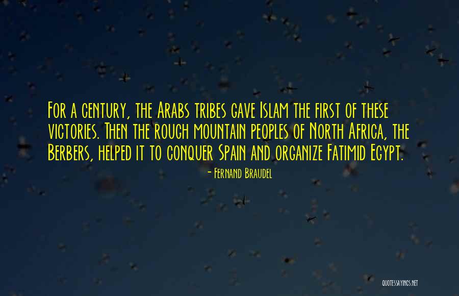 Berbers Of North Quotes By Fernand Braudel Berbers Of North Quotes By Fernand Braudel