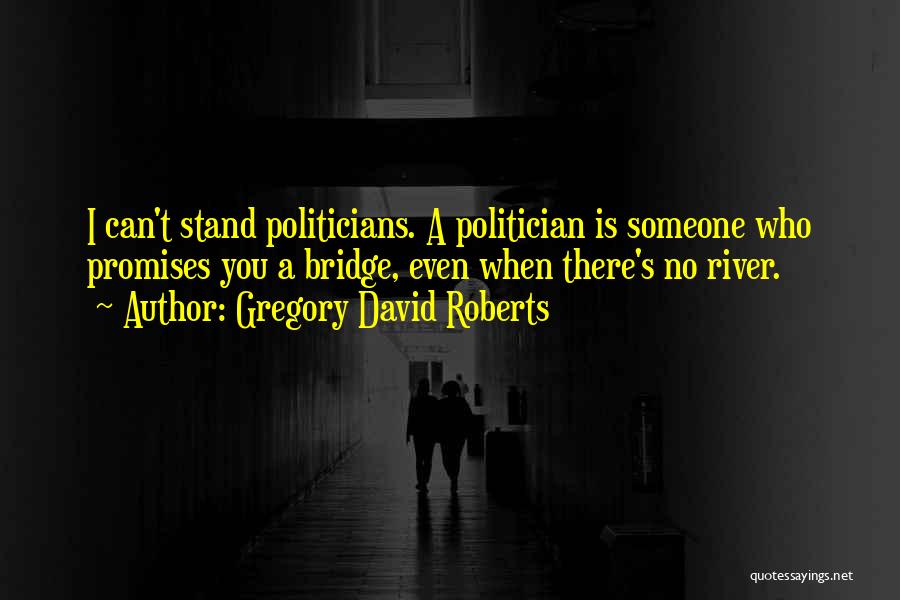 Berbilang Bangsa Quotes By Gregory David Roberts