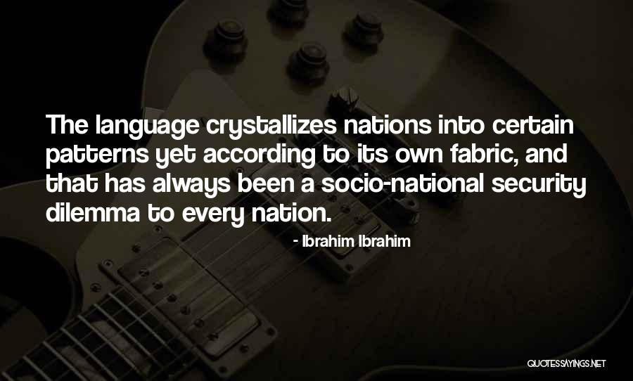 Berbilang Bangsa Quotes By Ibrahim Ibrahim Berbilang Bangsa Quotes By Ibrahim Ibrahim