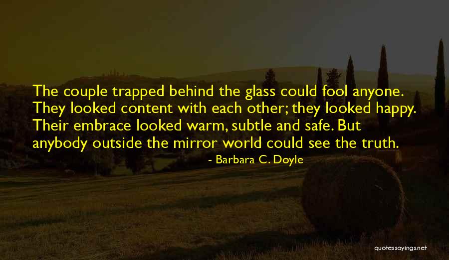 Bercakap Bohong Quotes By Barbara C. Doyle Bercakap Bohong Quotes By Barbara C. Doyle