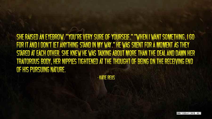 Bercakap Bohong Quotes By Katie Reus Bercakap Bohong Quotes By Katie Reus