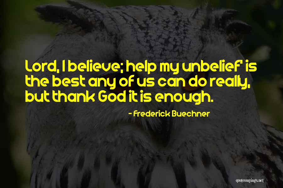 Bercek Hinsdale Quotes By Frederick Buechner Bercek Hinsdale Quotes By Frederick Buechner