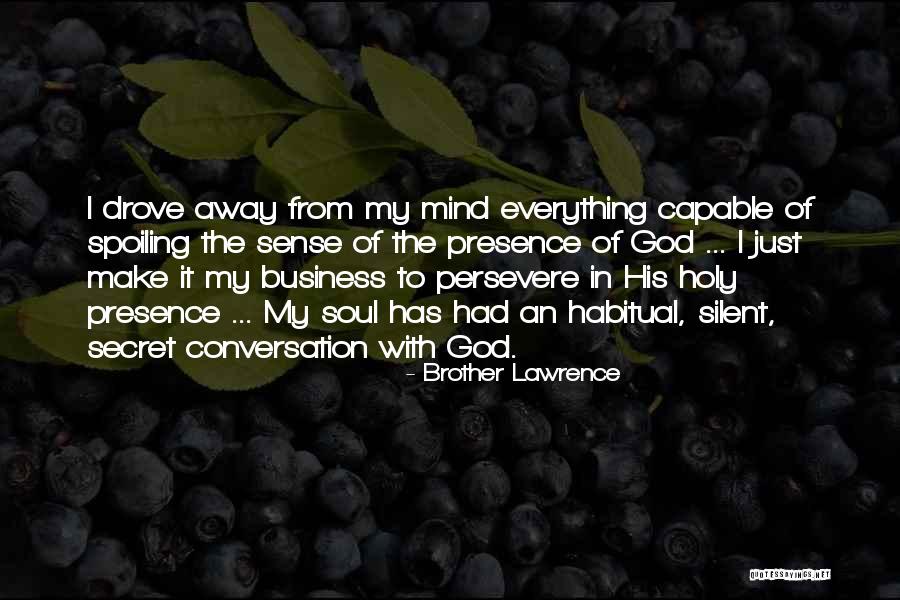 Bercermin Kbbi Quotes By Brother Lawrence Bercermin Kbbi Quotes By Brother Lawrence