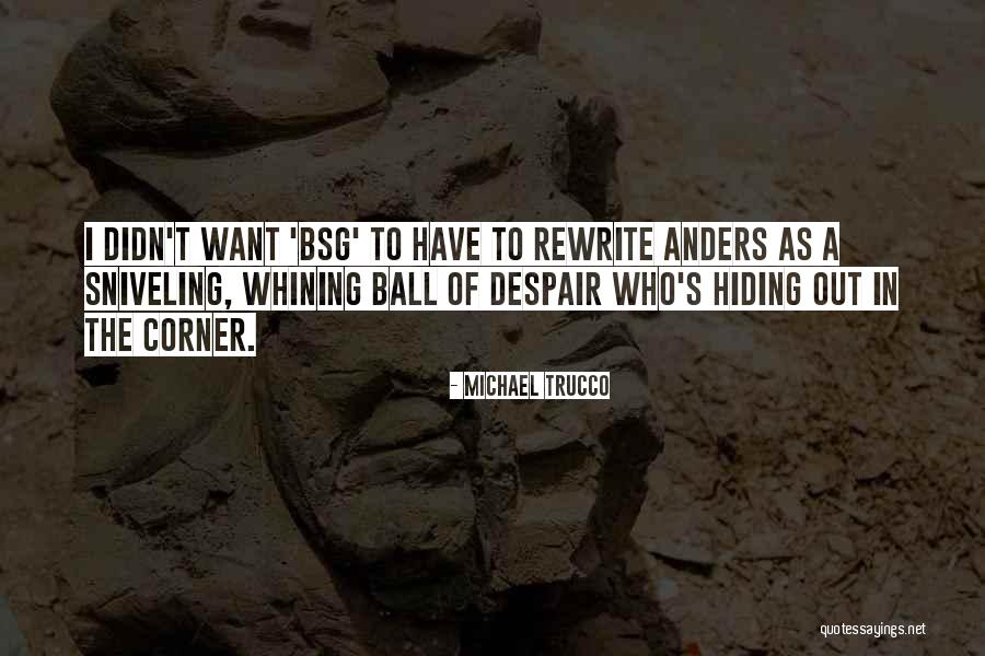 Berchet Toys Quotes By Michael Trucco Berchet Toys Quotes By Michael Trucco