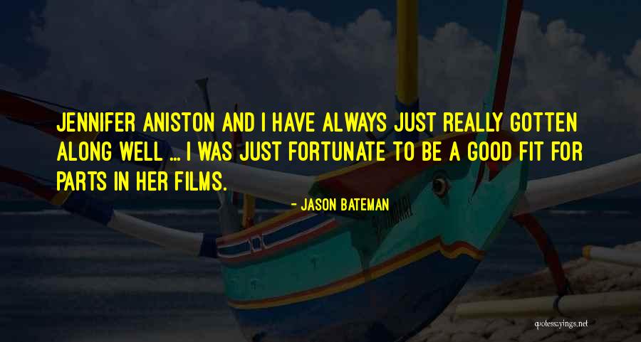 Bercovich Zapiski Quotes By Jason Bateman Bercovich Zapiski Quotes By Jason Bateman