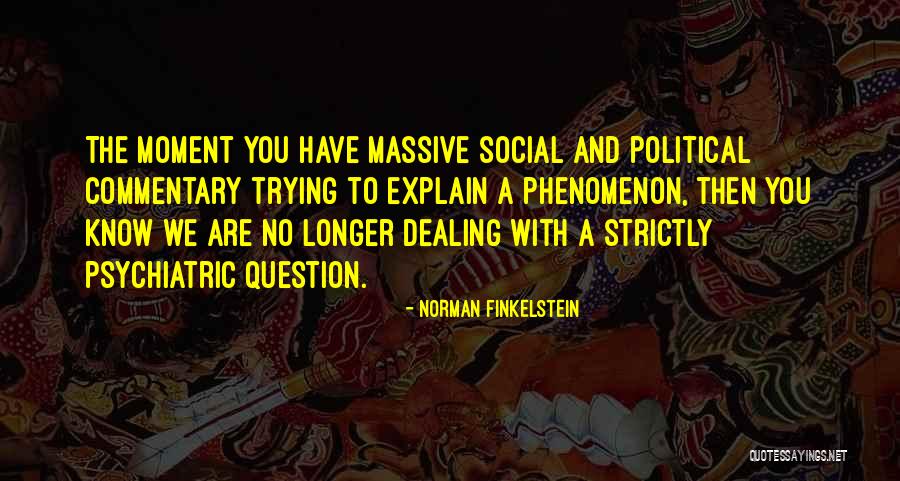 Bercy Chen Quotes By Norman Finkelstein Bercy Chen Quotes By Norman Finkelstein