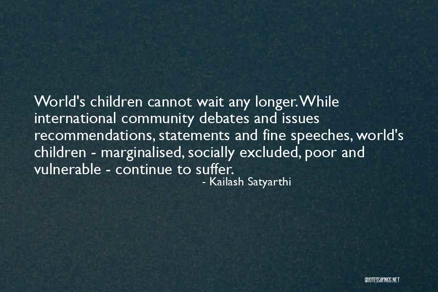 Bercy France Quotes By Kailash Satyarthi Bercy France Quotes By Kailash Satyarthi