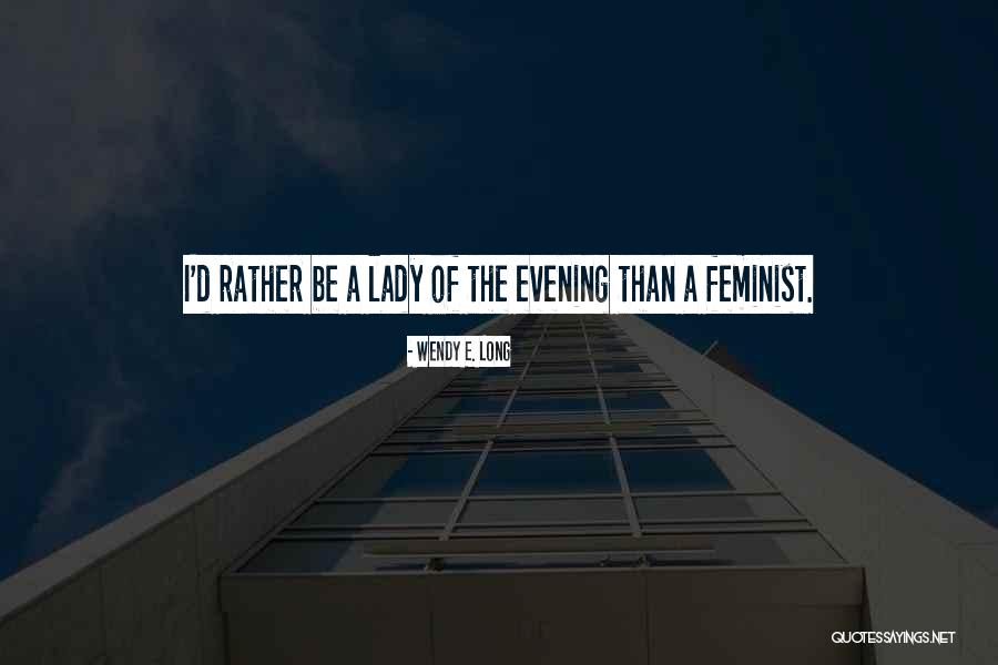 Berdasarkan Quotes By Wendy E. Long Berdasarkan Quotes By Wendy E. Long