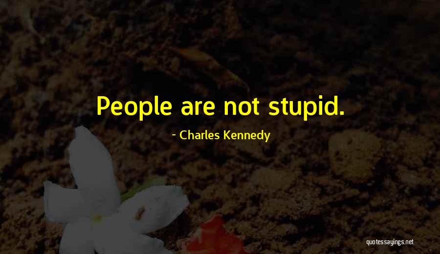 Berdaulat Artinya Quotes By Charles Kennedy