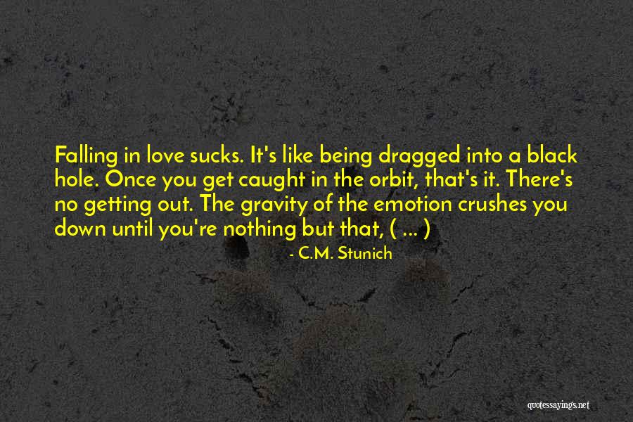 Berdedikasi Maksud Quotes By C.M. Stunich Berdedikasi Maksud Quotes By C.M. Stunich