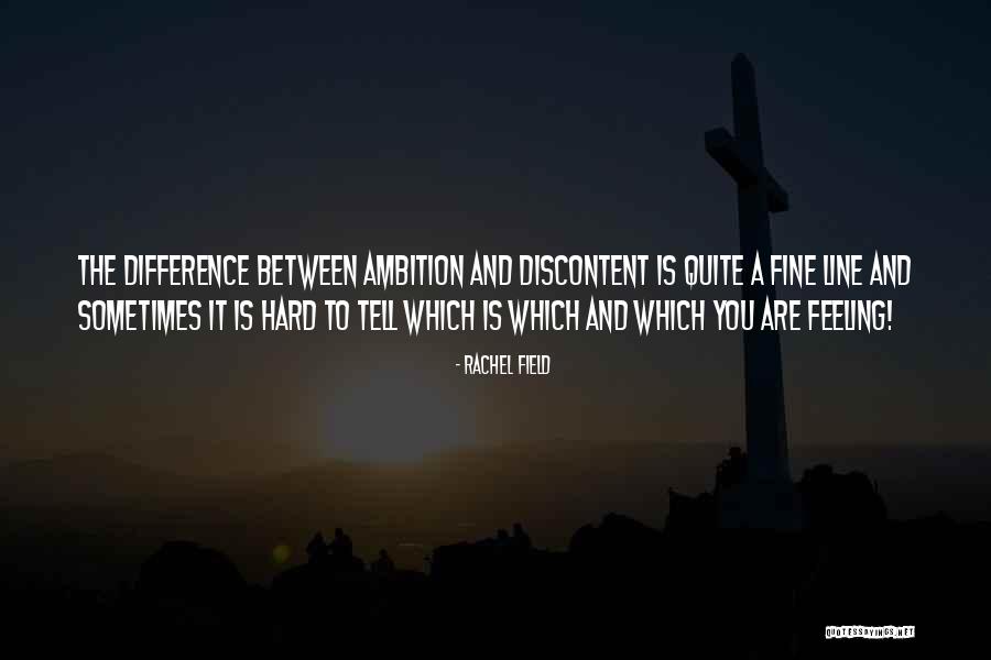 Berdedikasi Maksud Quotes By Rachel Field Berdedikasi Maksud Quotes By Rachel Field