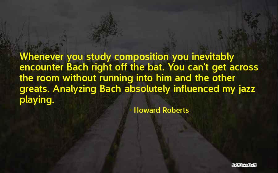 Berdenyut Mata Quotes By Howard Roberts Berdenyut Mata Quotes By Howard Roberts