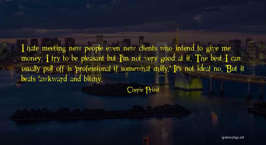 Berdesakan Quotes By Cherie Priest Berdesakan Quotes By Cherie Priest