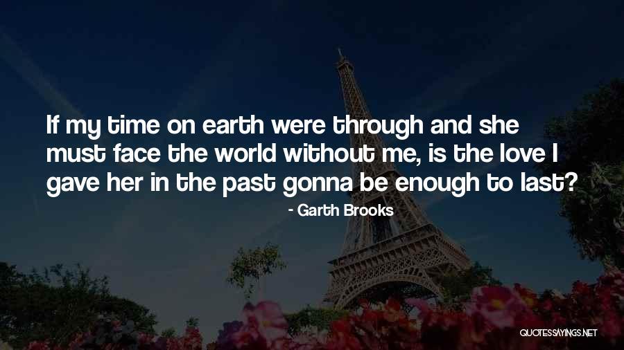 Berdichevsky Mikhail Quotes By Garth Brooks Berdichevsky Mikhail Quotes By Garth Brooks