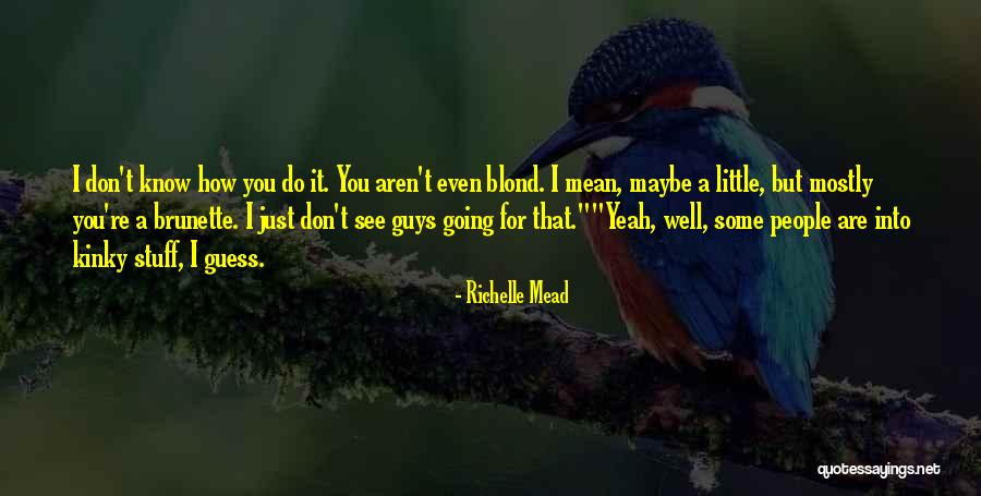 Berdick Horizontal Slider Quotes By Richelle Mead Berdick Horizontal Slider Quotes By Richelle Mead