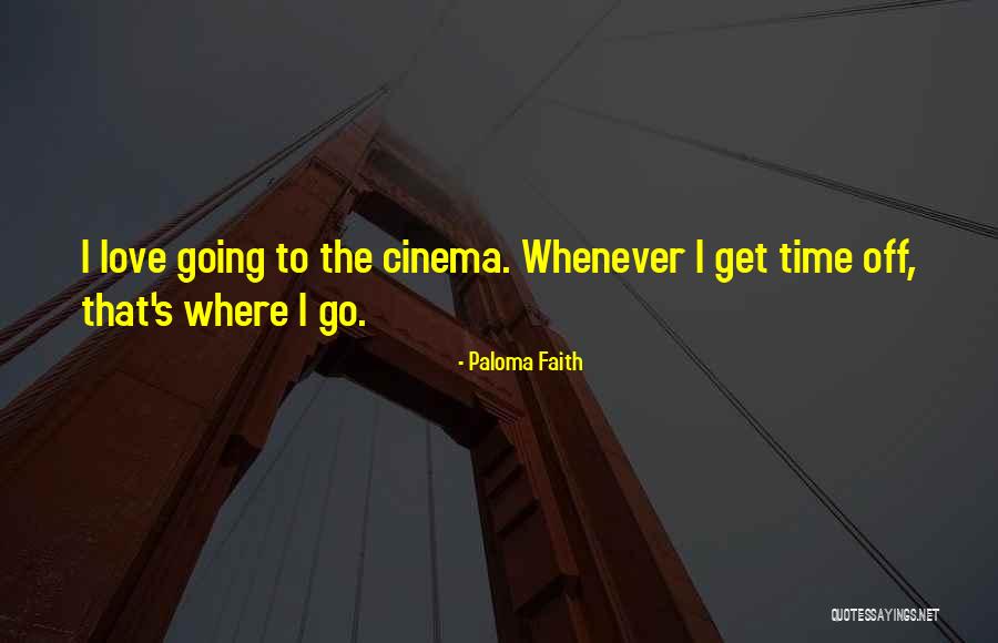 Berds Quotes By Paloma Faith Berds Quotes By Paloma Faith