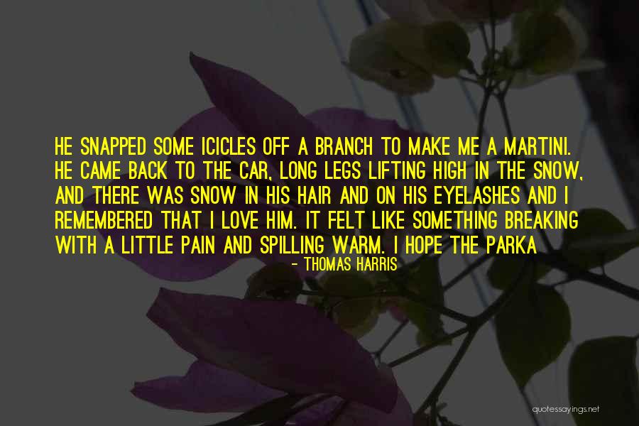 Berds Quotes By Thomas Harris Berds Quotes By Thomas Harris