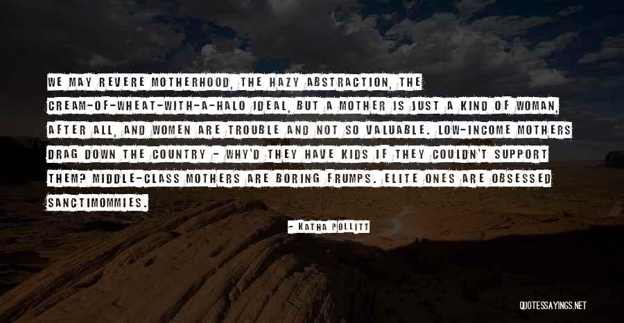 Berduaan Quotes By Katha Pollitt Berduaan Quotes By Katha Pollitt