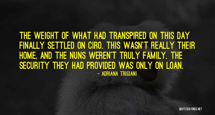 Bereaved Family Quotes By Adriana Trigiani