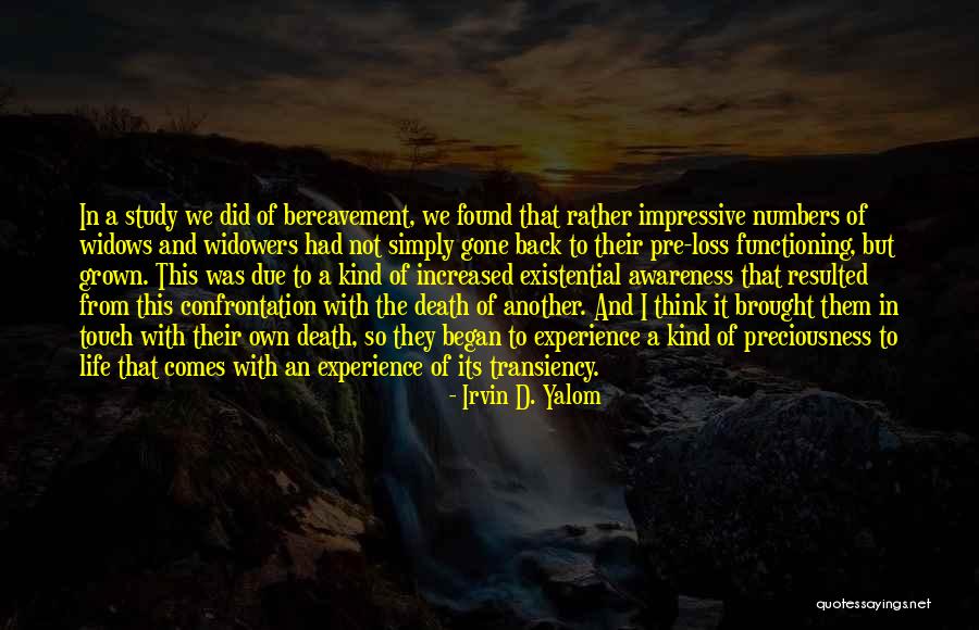 Bereavement And Loss Quotes By Irvin D. Yalom Bereavement And Loss Quotes By Irvin D. Yalom