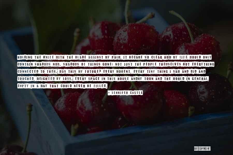 Bereavement And Loss Quotes By Jennifer Castle Bereavement And Loss Quotes By Jennifer Castle