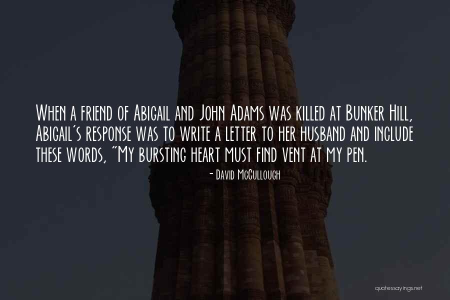 Bereavement Friend Quotes By David McCullough Bereavement Friend Quotes By David McCullough