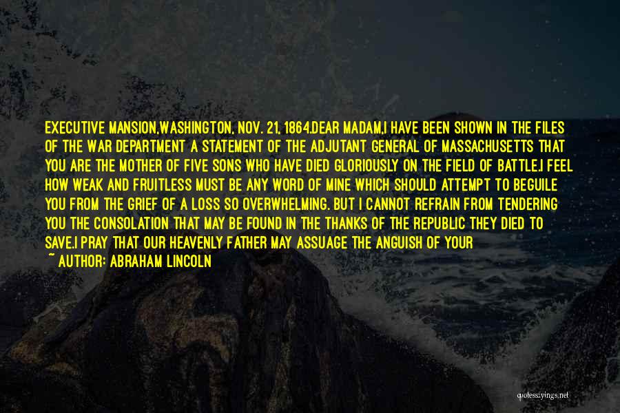 Bereavement Quotes By Abraham Lincoln