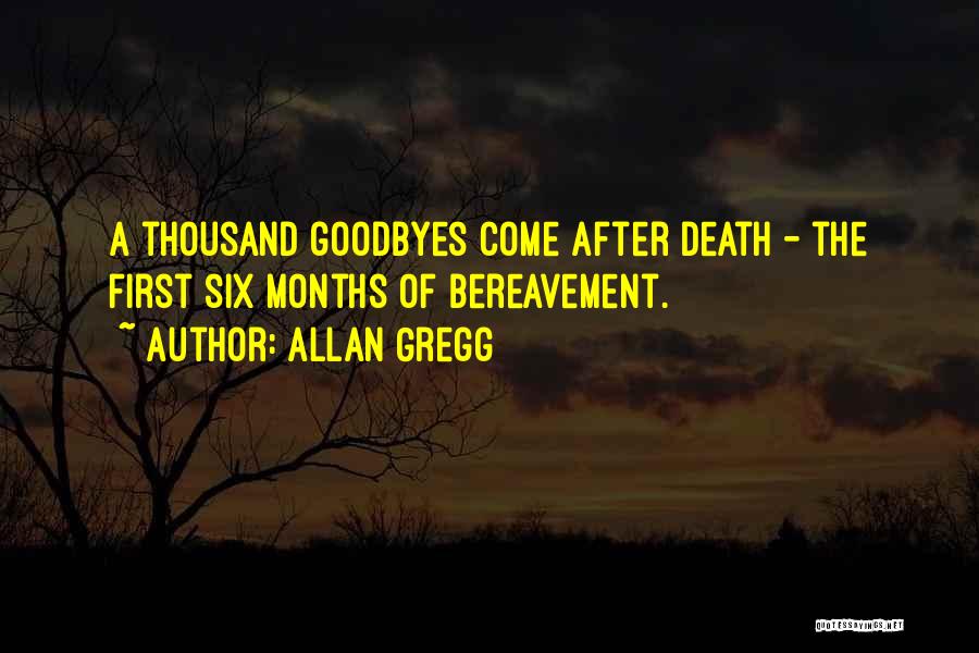 Bereavement Quotes By Allan Gregg